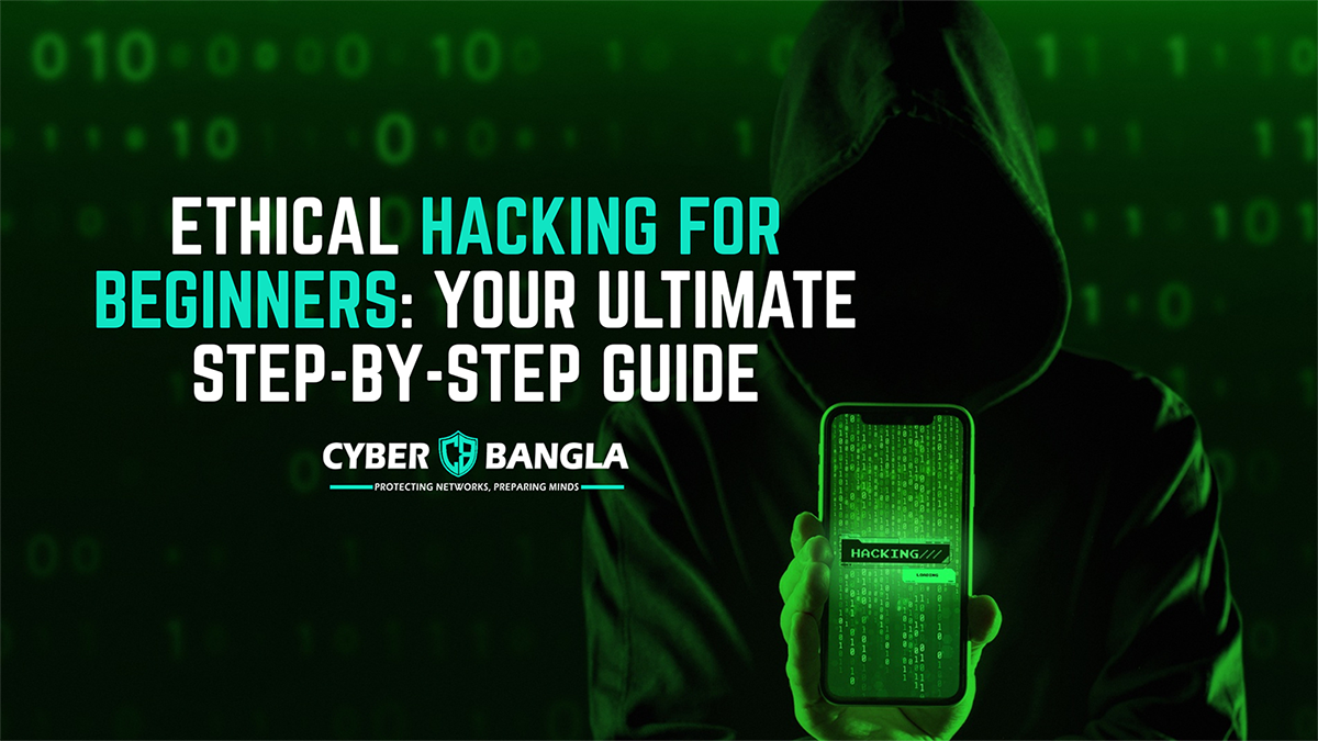Ethical Hacking for Beginners